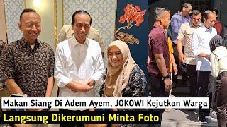 JOKOWI Tiba-Tiba Makan Di Adem Ayem, Warga Kaget