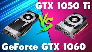 GeForce GTX 1060 vs GTX 1050 Ti Comparison