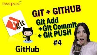 GIT ADD + GIT COMMIT + GIT PUSH TUTORIAL |CONFIGURACIÓN FÁCIL 2021| Introducción a GIT y GITHUB #4