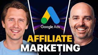 Google Ads Affiliate Marketing: My Proven 7-Year Strategy (ft. Aaron Young)