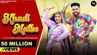 Khadi Matke (Official Music Video) Sapna Chaudhary | Odhna Singwale Tera Palla Latke Haryanvi song