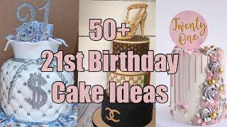 50+ 21st Birthday Cake Ideas