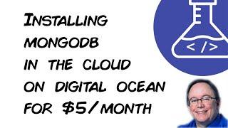 Installing MongoDB in the Cloud on Digital Ocean