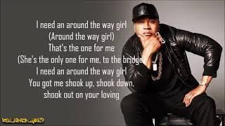 LL Cool J - Around the Way Girl (Lyrics)