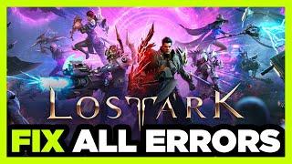 FIX Lost Ark Crashing, Not Launching, Freezing, Stuck, Black Screen & Errors