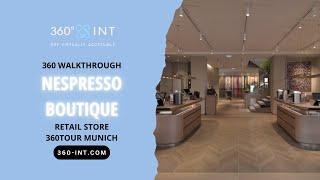 Nespresso Boutique Virtual Walkthrough 360tour 3D Tour by 360INT