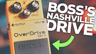 BOSS'S NASHVILLE OVERDRIVE! Boss OD-3