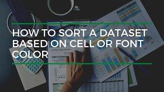 How To Easily Sort Your Data Based On Cell Or Font Color