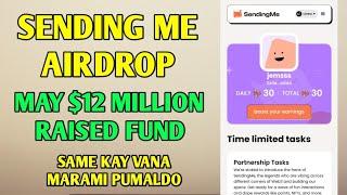 Same kay VANA na marami pumaldo | SENDING ME AIRDROP | May $12 million raise fund na