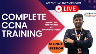 CCNA FULL COURSE | CCNA  | CCNA TRAINING | 10 HOUR SESSION WITH CCIE TRAINER (AKSHAY SIR )