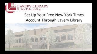 Set up your free New York Times account through Lavery Library