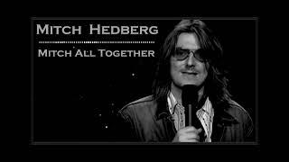 Mitch Hedberg   Mitch All Together