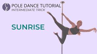 Pole Trick Tutorial: Sunrise (Intermediate Level)