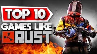 Top 10 Games like RUST