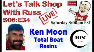 Let's Talk Shop with Russ S06:E34 Ken Moon