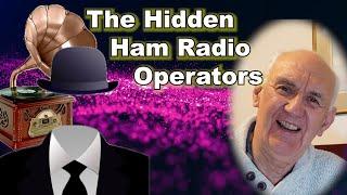 INVISIBLE Ham Radio Operators - The Future of our Hobby?