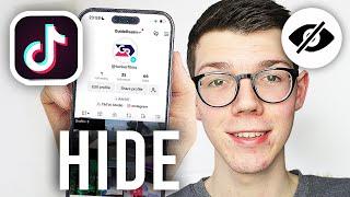 How To Hide TikTok Account From Contacts - Full Guide