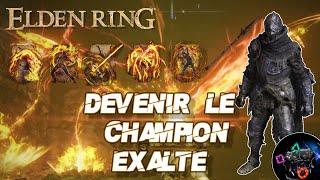 Elden Ring - Devenir le Champion de la Flamme Exalté