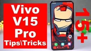 Vivo V15 Pro 15+ Tips and Tricks