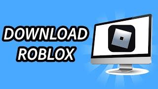 How To Download Roblox On PC or Laptop - FULL GUIDE (Quick and Easy)