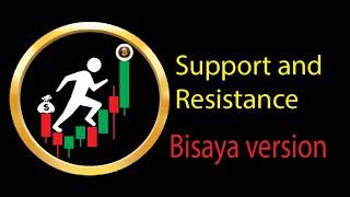 support and resistance -bisaya version