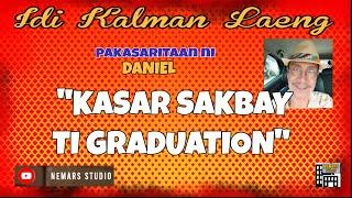 IKL | Dear Manong Nemy | ILOCANO DRAMA | Story of Daniel | "KASAR SAKBAY TI GRADUATION"