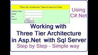 Three tier Architecture in Asp.Net Using C# & SQL Server | ASP.NET Registration Form | D.K. Gautam