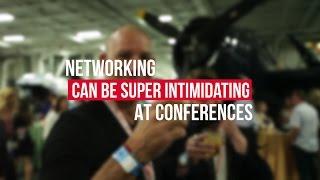 How to Network Effectively at Conferences