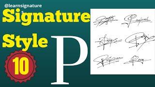 P Signature Style |P Signature Style Tutorial | How to write signature | P naam ka signature kaise