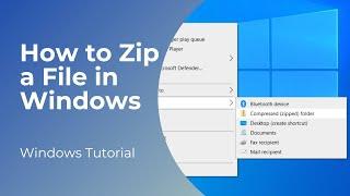 How to Zip a File in Windows 10