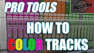 PRO TOOLS - HOW TO COLOR TRACKS