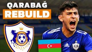 AZERBAYCAN TAKIMIYLA REBUILD VİDEOSU! // QARABAĞ FK REBUILD // FIFA 21 KARİYER MODU