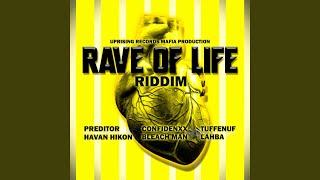 Rave Of Life