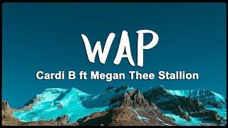 Cardi B - WAP (Lyrics) feat. Megan Thee Stallion