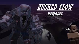 Husked Slow Remodel | Original TDS RP