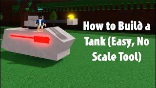 How to build a Tank in Build A Boat (NO Scale Tool) Easy