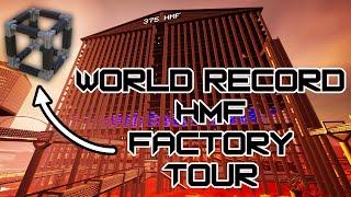 World Record HMF Factory Tour