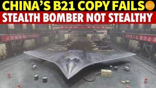 China’s Air Force Fails to Copy B21: New ‘H-20’ Stealth Bomber Isn’t Stealthy, Mocked by US Military