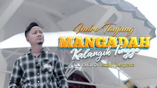 Indro Tanjung - Mangadah Kalangik Tinggi (Official Music Video)