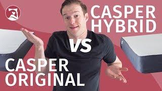 Casper Original vs Casper Hybrid - Which Mattress Will You Choose?