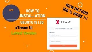  Xtream ui auto install admin panel Ubuntu 18 | 20  #New Method Work !!!  