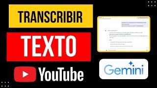 ️ Transcribir   Texto de  Video de Youtube con GEMINI de Google Fácil y Rápido