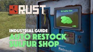 How to setup an auto restocking Vending Machine selling Sulfur & Charcoal - Industrial guide - Rust