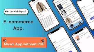 Flutter E-Commerce App: MySQL Backend & REST API Integration (Part 1)