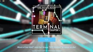 Terminal Escape Room Chapter 3 Answer | Roblox Terminal Escape Room Chapter 3 Full Walkthrough