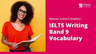 IELTS Writing Vocabulary Band 9  I  Improve your IELTS writing Vocabulary I  Online IELTS Coaching