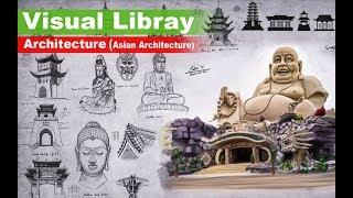 Visual Library Series - Asian Architecture