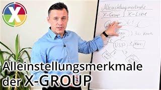 Alleinstellungsmerkmale der X-GROUP & X-LINE