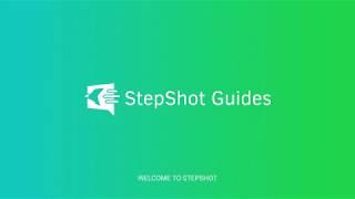 StepShot Guides - Let's Get Started