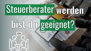 Steuerberater werden - Bist du geeignet?